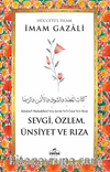 Sevgi, Özlem, Ünsiyet ve Rıza