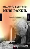 İnancın Parıltısı Nuri Pakdil 