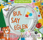 Bul Say Eğlen (Hareketli Kitap) 