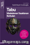 Tabu Maskelenen Yasaklanan Korkulan