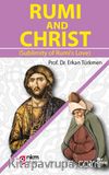 Rumi and Christ (Sublimity of Rumi's Love)
