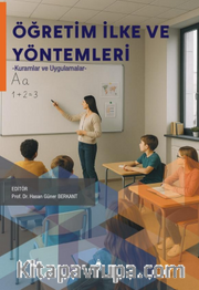 Öğretim İlke ve Yöntemleri / Kuramlar ve Uygulamalar