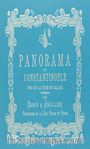 Bir İstanbul Panoraması 1888 (Mavi) /  Panoraman de Constantinople Galata
