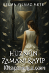 Hüznün Zamanı Kayıp