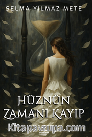 Hüznün Zamanı Kayıp