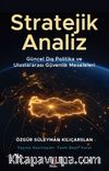 Stratejik Analiz & Güncel Dış Politika ve Uluslararası Güvenlik Meseleleri