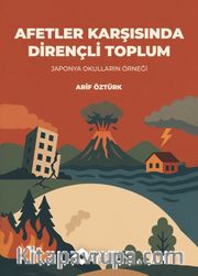 Afetler Karşısında Dirençli Toplum 