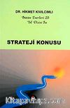 Strateji Konusu / Yol Dizisi
