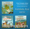 Kelebek Aya Serisi (3 Kitap Takım)