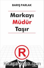 Markayı Müdür Taşır