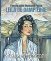 Fille De Selim Melhamé Pacha Leila De Dampierre