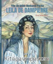 Fille De Selim Melhamé Pacha Leila De Dampierre