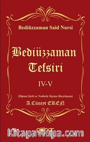 Bediüzzaman Tefsiri IV-V