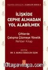 İlişkide Cephe Almadan Yol Alabilmek - - Çiftlerde Çatışma Çözmeye Yönelik Rehber Kitap