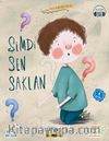 Şimdi Sen Saklan