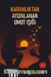Karanlıktan Aydınlanan Umut Işığı