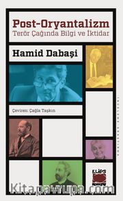Post-Oryantalizm <br /> Terör Çağında Bilgi ve İktidar