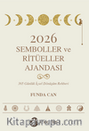 2026 Semboller ve Ritüeller Ajandası