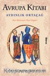 Avrupa Kitabı: Aydınlık Ortaçağ
