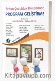 Erken Çocukluk Döneminde Program Geliştirme