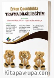 Erken Çocuklukta Travma Bilgili Eğitim