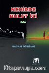 Nehirde Bulut İzi