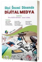 Okul Öncesi Dönemde Dijital Medya