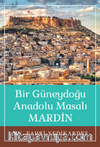 Mardin & Bir Güneydoğu Anadolu Masalı...