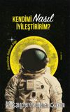 Kendimi Nasıl İyileştiririm? (Ciltli) & Ortamlarda Satılacak Bilgi