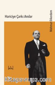 Hariciye Çarkı: Anılar