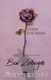 Ben Zübeyde & Cenneti Satın Alan Kadın