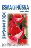 Esma'ül Hüsna Yüce Yasalar