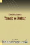Kent Sofralarında Yemek ve Kültür