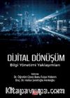 Dijital Dönüşüm: Bilgi Yönetimi Yaklaşımları