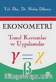 Ekonometri Temel Kavramlar ve Uygulamalar