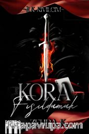 Kora Fısıldamak <br /> İlk Kıvılcım