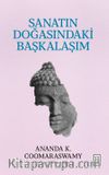 Sanatın Doğasındaki Başkalaşım