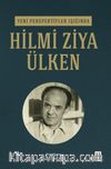 Yeni Perspektifler Işığında Hilmi Ziya Ülken 