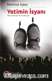 Yetimin İsyanı