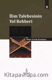 İlim Talebesinin Yol Rehberi