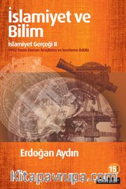 İslamiyet ve Bilim: İslamiyet Gerçeği II