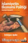 İslamiyetin Ekonomi Politiği: İslamiyet Gerçeği IV