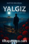 Yalgız & Sessizliğin Sedası