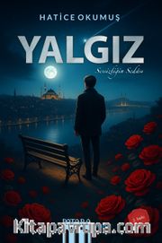 Yalgız <br /> Sessizliğin Sedası