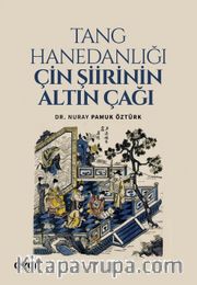 Tang Hanedanlığı Çin Şiirinin Altın Çağı