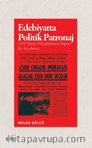 Edebiyatta Politik Patronaj <br /> CHP Sanat Mükafatlarına İlişkin Bir İnceleme