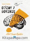 Otizme 7 Dokunuş / Aba Terapi Öyküleri
