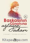 Başkasının Günahına Ağlayan Adam