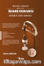 Mevzuat Podcast İdare Hukuku Çözümlü Soru Bankası