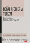 Doğal Afetler ve Turizm & Risk Yönetimi ve Sürdürülebilirlik Perspektifi